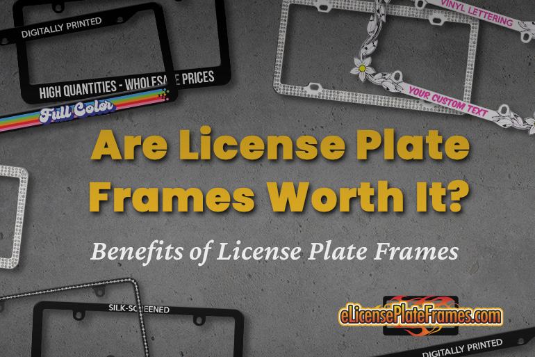 Are License Plate Frames Worth It?