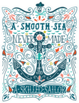 A Smooth Sea Never Made A Skilled Sailor Anchor Sticker