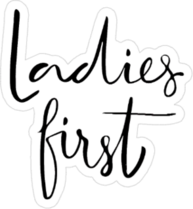 Brush Calligraphy Ladies First Sticker