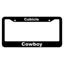 Cubicle Cowboy License Plate Frame