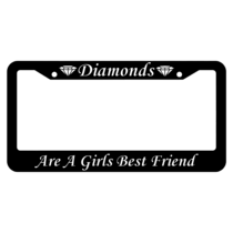 Diamonds Are A Girls Best Friend License Plate Frame