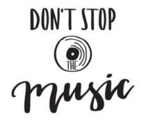 Don't Stop The Music Calligraphic Poster Sticker