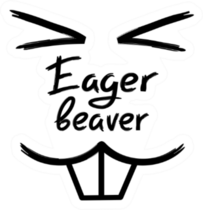 Eager Beaver Sticker