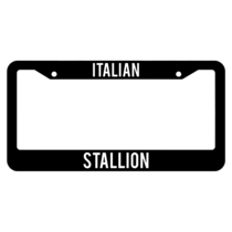 Italian Stallion License Plate Frame