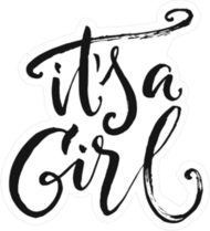 It's a Girl Calligraphy Sticker