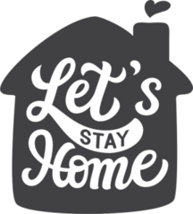 Let's Stay Home Sticker