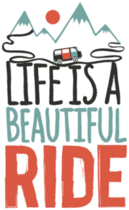 Life Is A Beautiful Ride. Inspirational Lifestyle Typography Poster