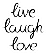 Live Laugh Love Calligraphy Hand Drawn Sticker