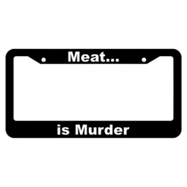 Meat, is murder License Plate Frame