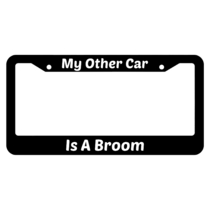 My Other Car Is A Broom License Plate Frame