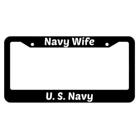 Navy Wife United States Navy License Plate Frame