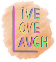 Rules Of Three L: Live, Love, Laugh Sticker