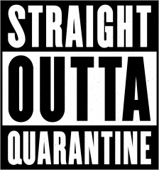 Straight Outta Quarantine Sticker