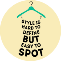 Style Is Hard To Find But Easy To Spot Sticker