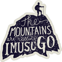 The Mountains Are Calling Sticker