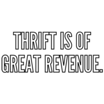 Thrift Is Of Great Revenue Text Sticker