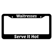 Waitresses Serve It Hot