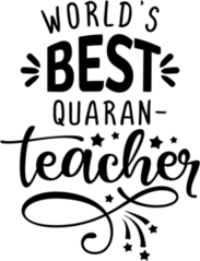 World's Best Quaran-Teacher Sticker