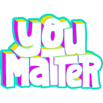 You Matter Fun Illustrated Type Sticker